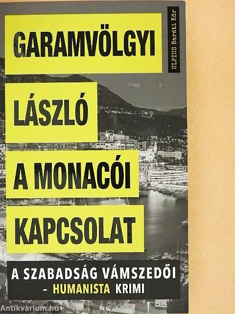A monacói kapcsolat