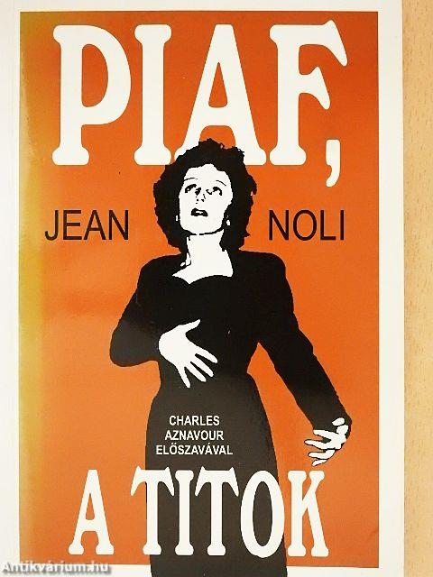Piaf, a titok