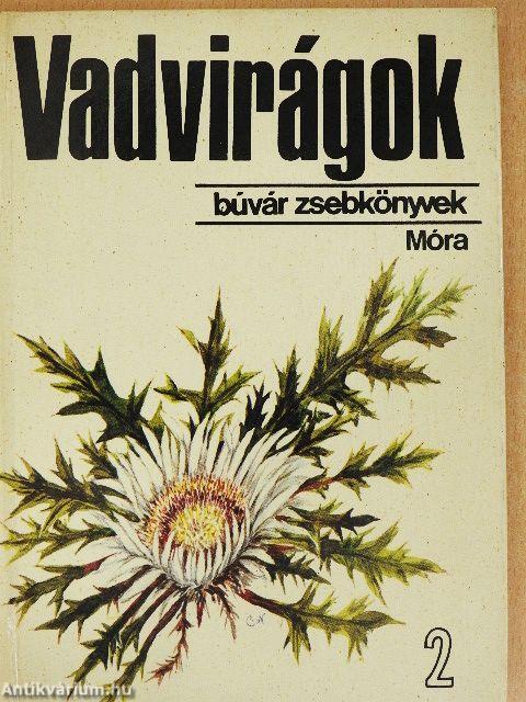 Vadvirágok 2.