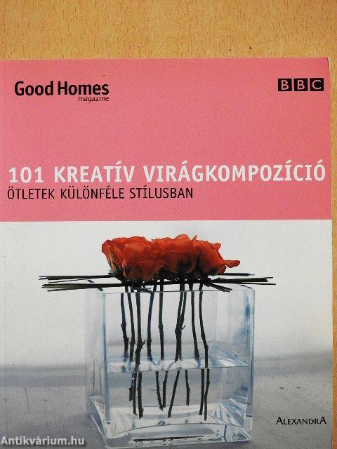 101 kreatív virágkompozíció