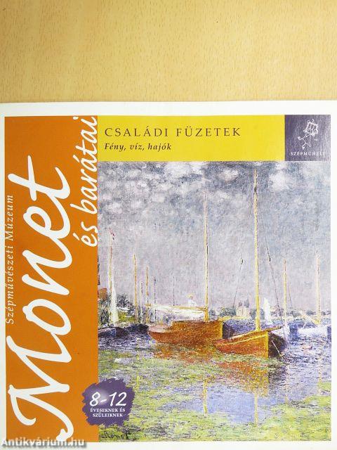 Monet és barátai