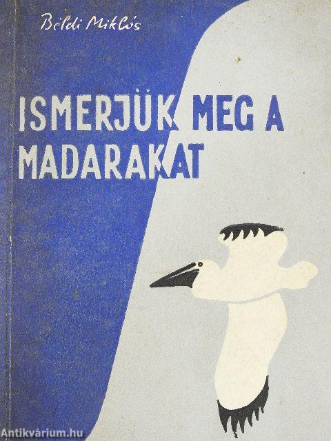 Ismerjük meg a madarakat