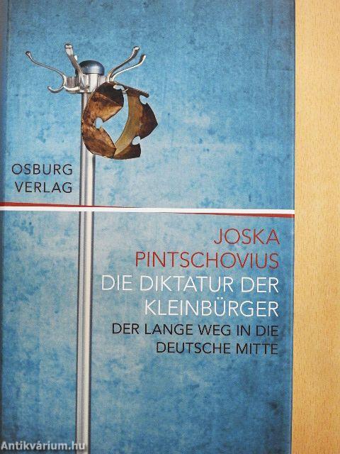 Die Diktatur der Kleinbürger
