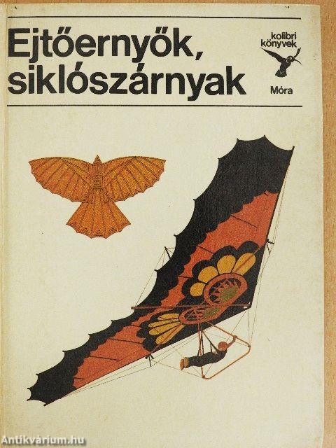 Ejtőernyők, siklószárnyak