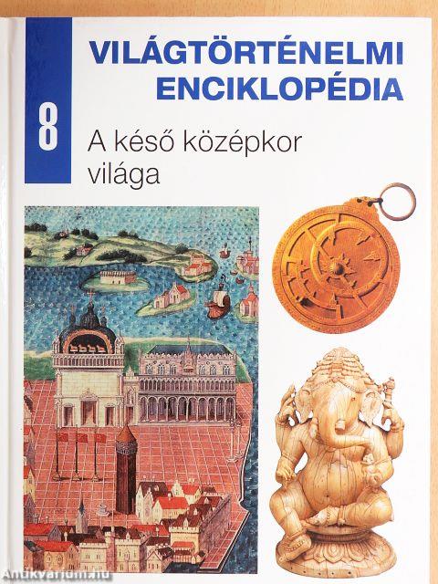 A késő középkor világa