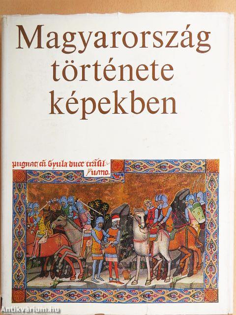 Magyarország története képekben