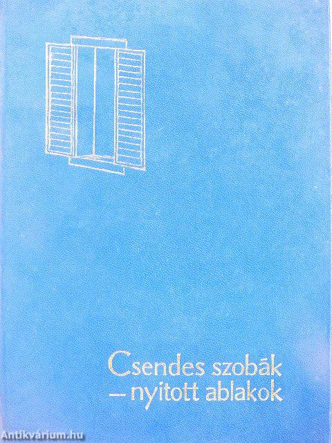 Csendes szobák-nyitott ablakok