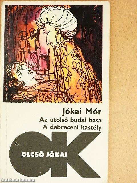 Az utolsó budai basa/A debreceni kastély