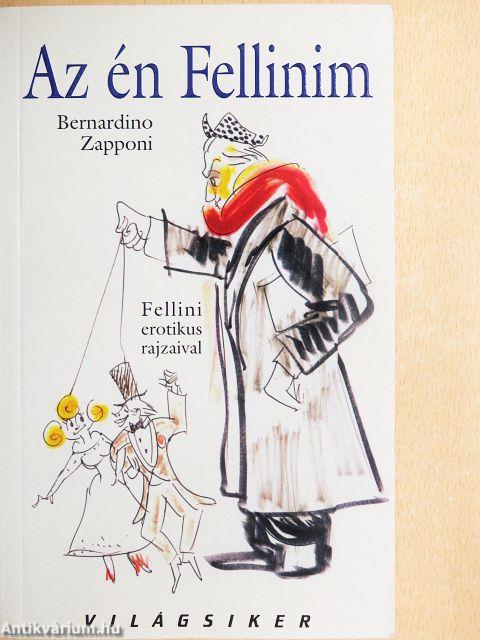Az én Fellinim