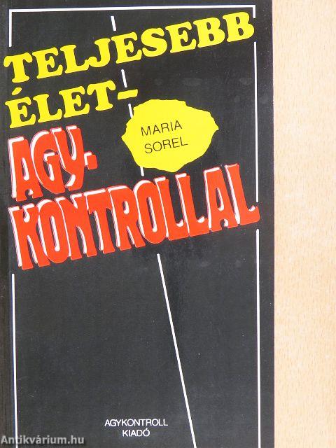 Teljesebb élet - Agykontrollal