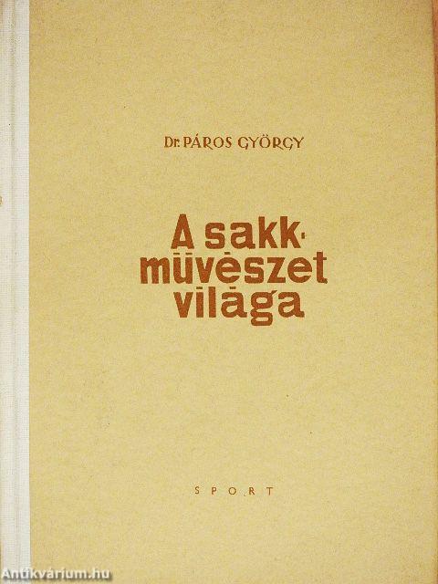 A sakkművészet világa