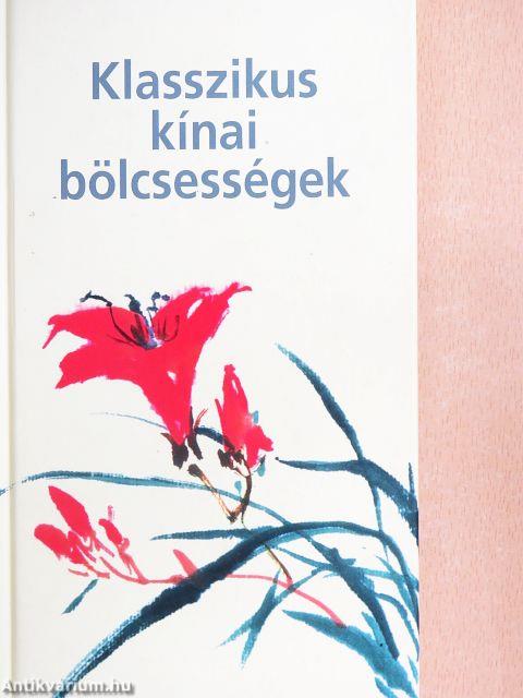 Klasszikus kínai bölcsességek