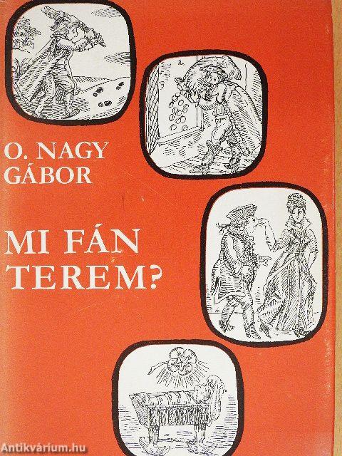 Mi fán terem?