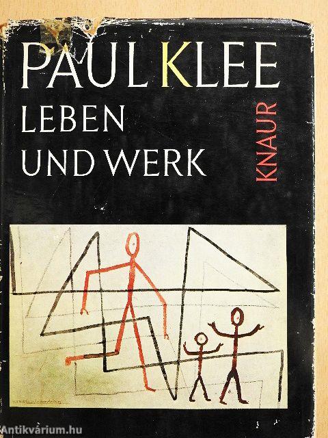 Paul Klee - Leben und Werk