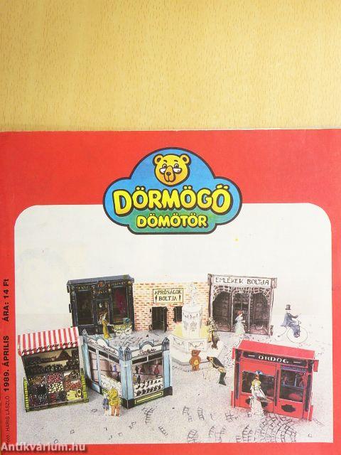 Dörmögő Dömötör 1989. április