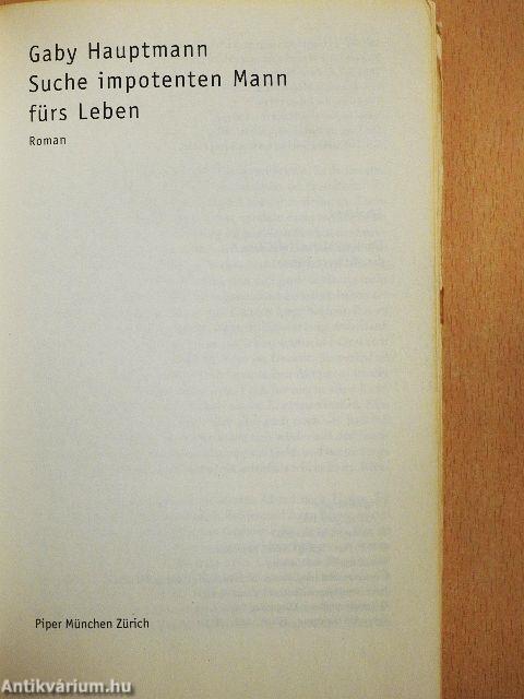 Suche impotenten Mann fürs Leben