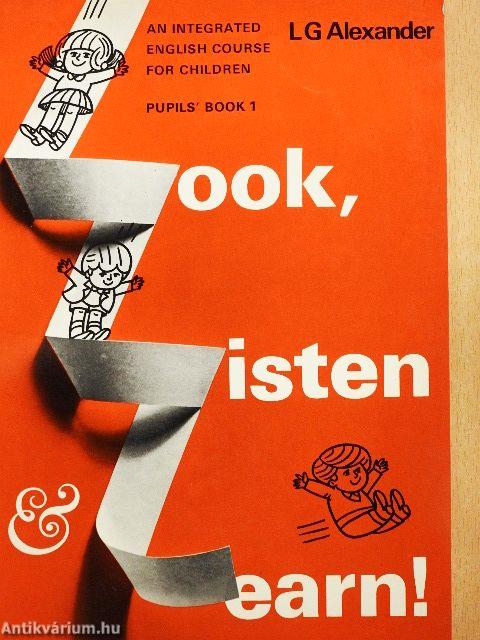 Look, Listen, and Learn! 1. - Pupils' Book