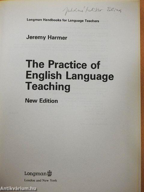 The Practice of English Language Teaching