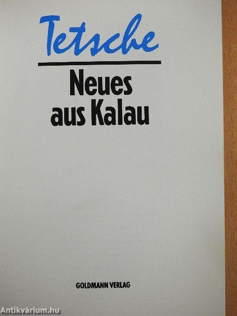 Neues aus Kalau