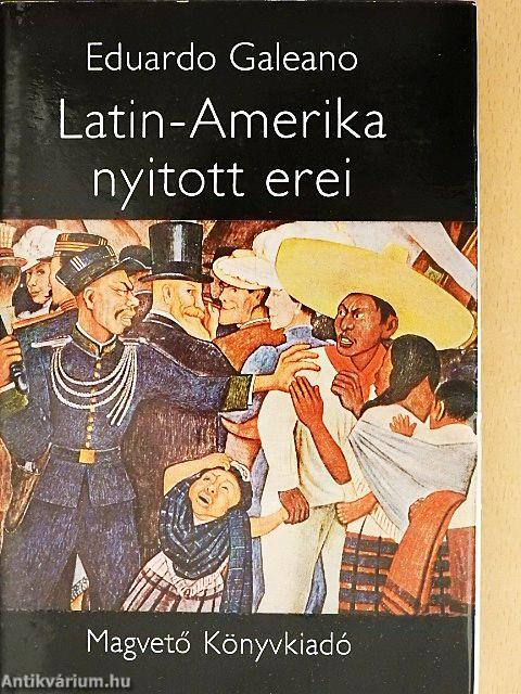 Latin-Amerika nyitott erei