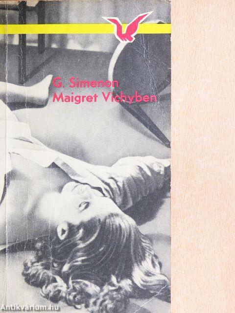 Maigret Vichyben