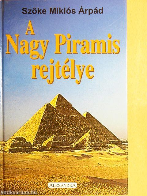 A Nagy Piramis rejtélye