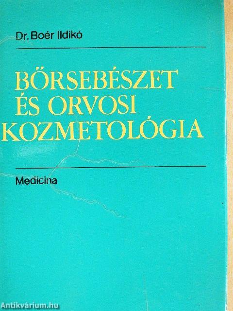 Bőrsebészet és orvosi kozmetológia