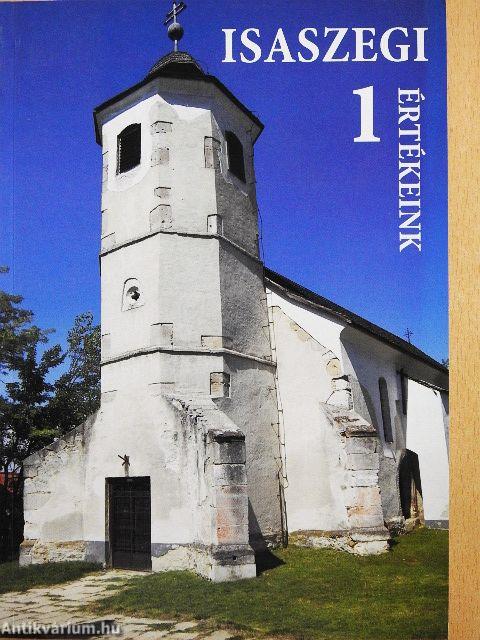 Isaszegi értékeink 1