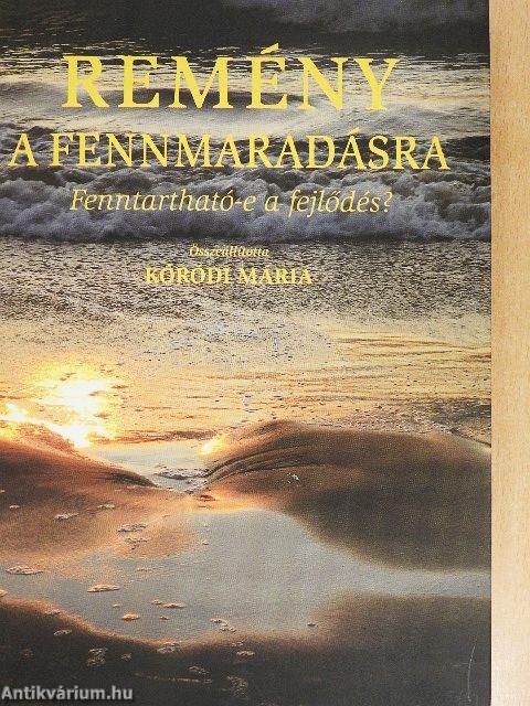 Remény a fennmaradásra