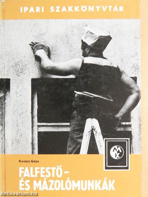 Falfestő- és mázolómunkák