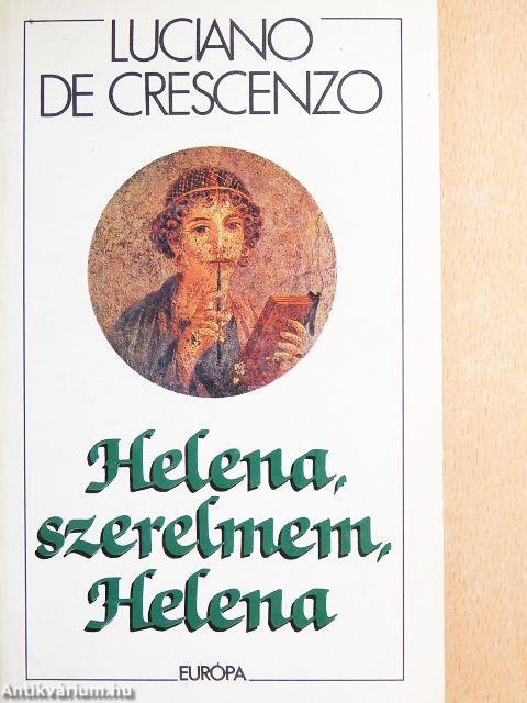 Helena, szerelmem, Helena