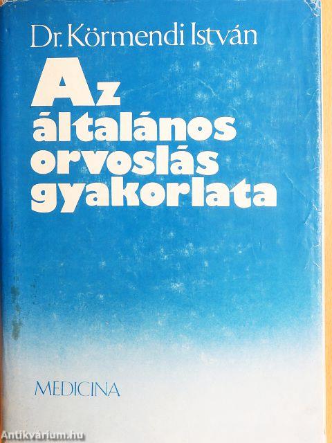 Az általános orvoslás gyakorlata