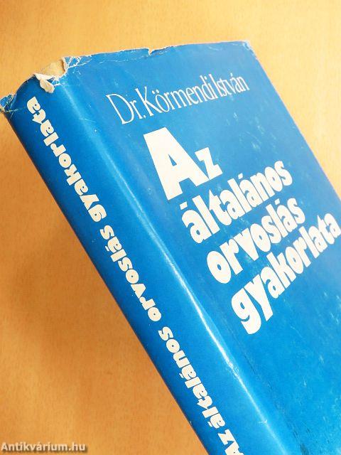 Az általános orvoslás gyakorlata