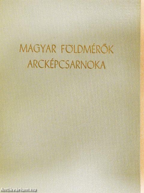Magyar földmérők arcképcsarnoka