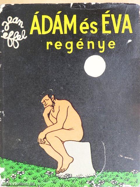 Ádám és Éva regénye