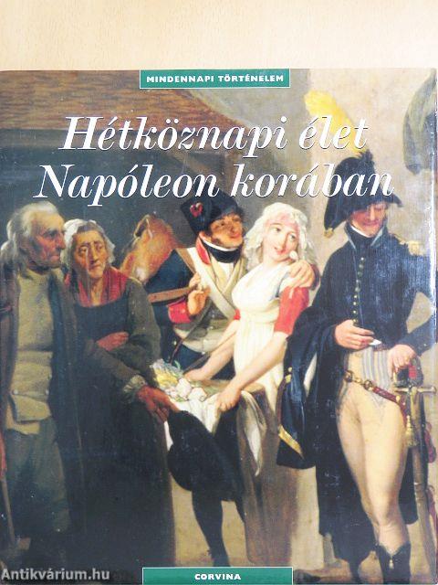 Hétköznapi élet Napóleon korában