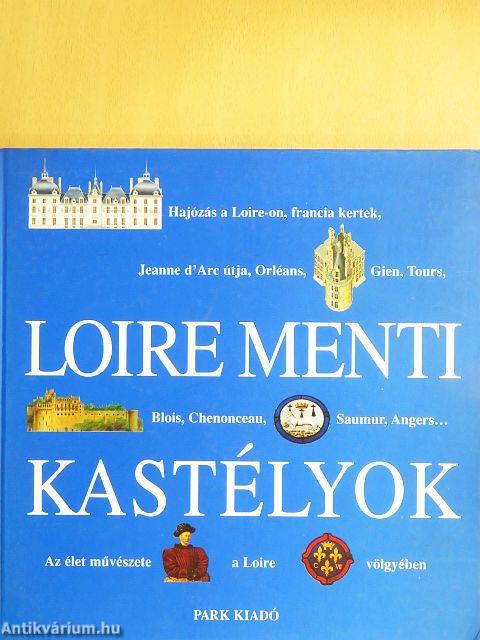 Loire menti kastélyok
