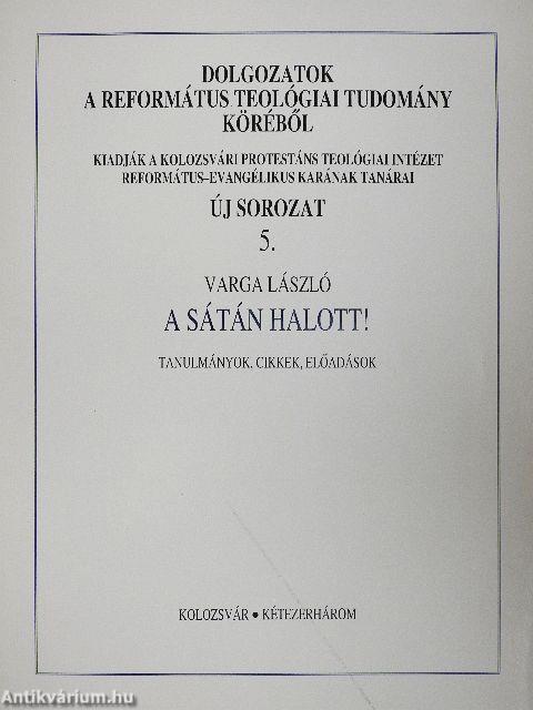 A sátán halott!