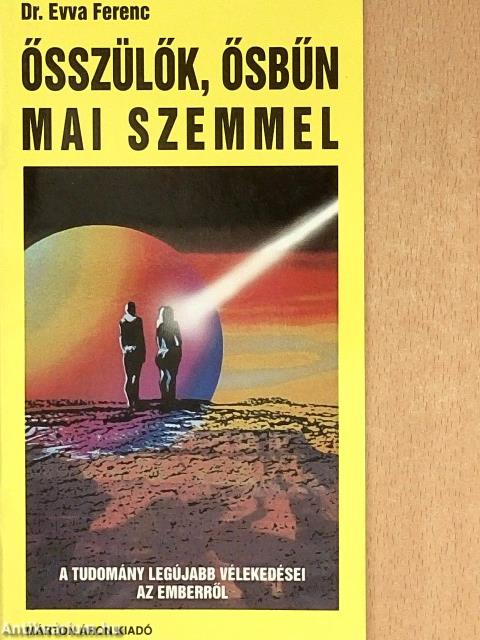 Ősszülők, ősbűn mai szemmel