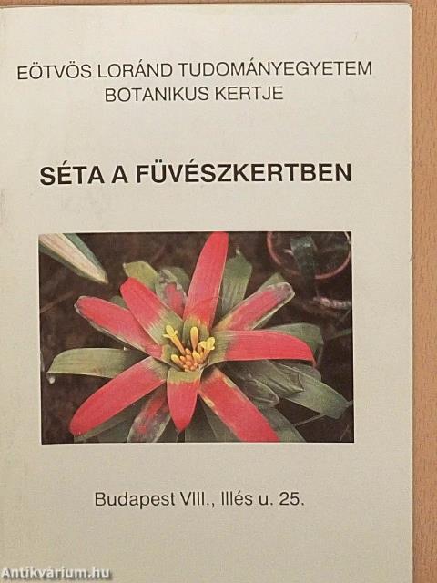 Séta a Füvészkertben
