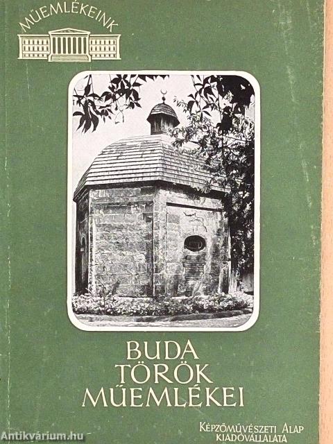 Buda török műemlékei