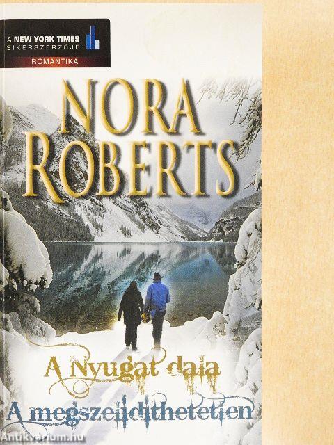 A Nyugat dala/A megszelídíthetetlen