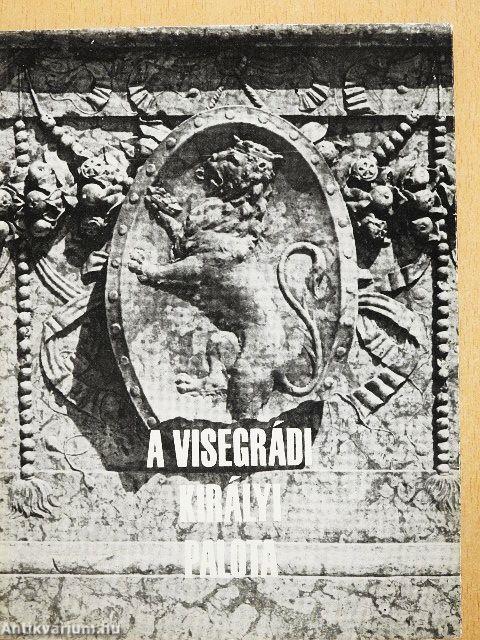 A visegrádi királyi palota