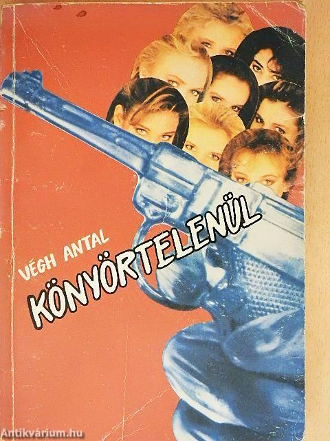 Könyörtelenül