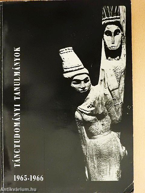 Tánctudományi tanulmányok 1965-1966