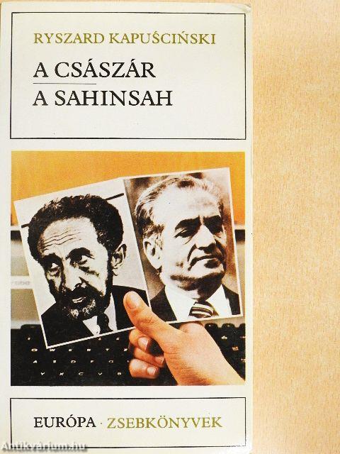 A császár/A Sahinsah