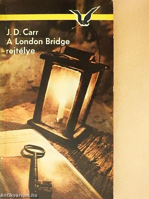 A London Bridge rejtélye