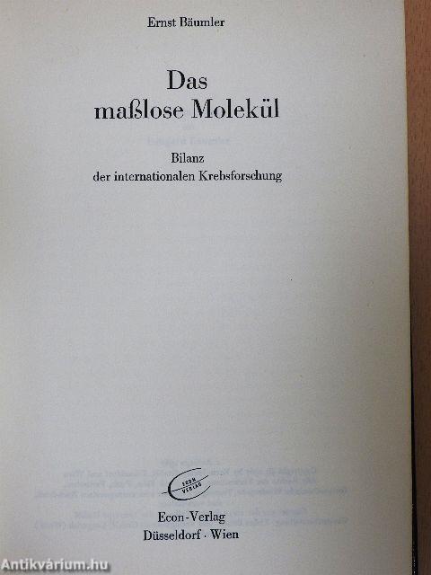 Das maßlose Molekül