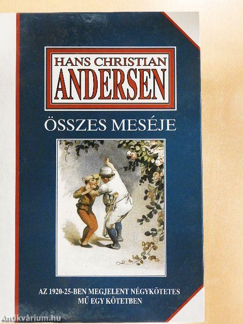 Hans Christian Andersen összes meséje