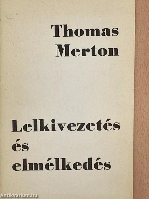 Lelkivezetés és elmélkedés